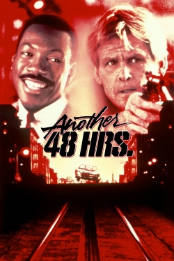 Watch free Another 48 Hrs. movies online