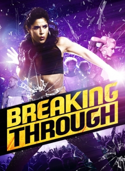 Watch free Breaking Through movies online