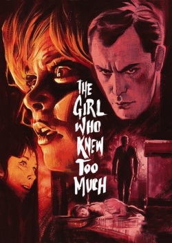 Watch free The Girl Who Knew Too Much movies online