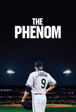 Watch free The Phenom movies online