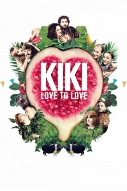 Watch free Kiki, Love to Love movies online