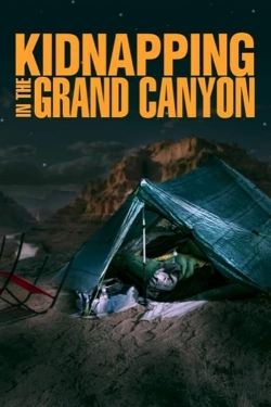 Watch free Kidnapping in the Grand Canyon movies online