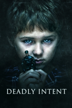 Watch free Deadly Intent movies online