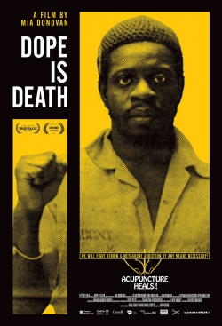 Watch free Dope Is Death movies online