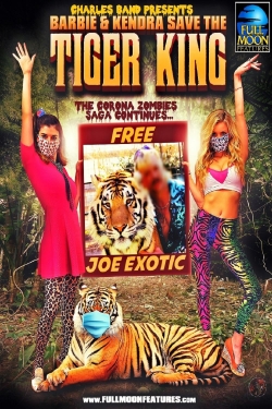 Watch free Barbie and Kendra Save the Tiger King! movies online