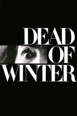 Watch free Dead of Winter movies online