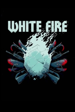 Watch free White Fire movies online