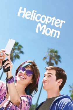 Watch free Helicopter Mom movies online