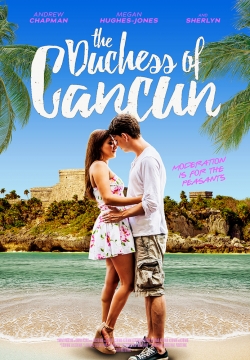 Watch free The Duchess of Cancun movies online