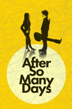 Watch free After So Many Days movies online