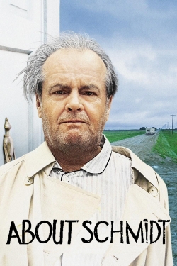 Watch free About Schmidt movies online