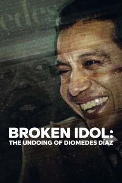 Watch free Broken Idol: The Undoing of Diomedes Díaz movies online