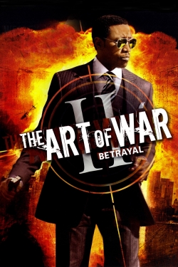 Watch free The Art of War II: Betrayal movies online