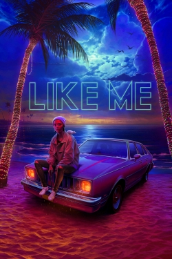 Watch free Like Me movies online