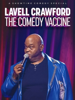 Watch free Lavell Crawford The Comedy Vaccine movies online