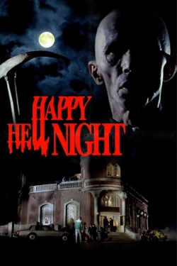 Watch free Happy Hell Night movies online