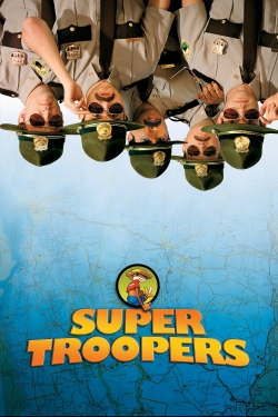 Watch free Super Troopers movies online