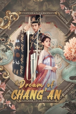 Watch free Dream of Chang'an movies online