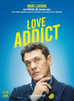 Watch free Love Addict movies online