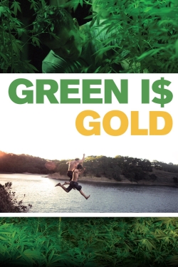 Watch free Green Is Gold movies online