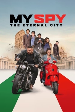 Watch free My Spy: The Eternal City movies online