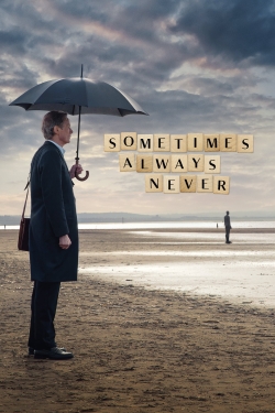 Watch free Sometimes Always Never movies online