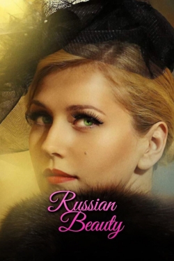 Watch free Russian Beauty movies online