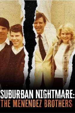 Watch free Suburban Nightmare: The Menendez Brothers movies online