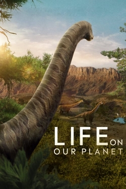 Watch free Life on Our Planet movies online