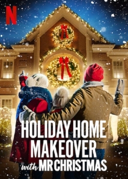 Watch free Holiday Home Makeover with Mr. Christmas movies online