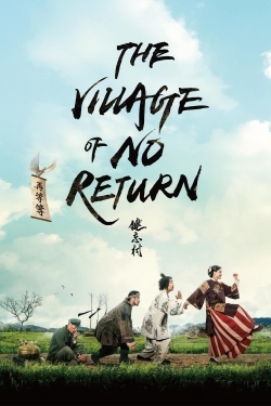 Watch free The Village of No Return movies online