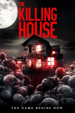 Watch free The Killing House movies online