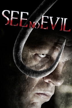 Watch free See No Evil movies online