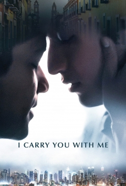 Watch free I Carry You with Me movies online