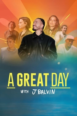 Watch free A Great Day with J Balvin movies online