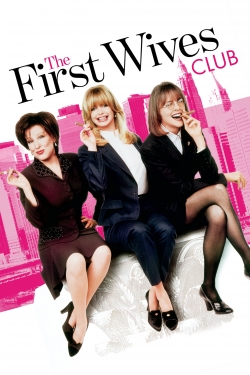 Watch free The First Wives Club movies online