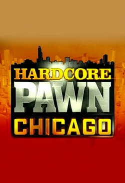 Watch free Hardcore Pawn: Chicago movies online