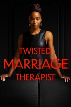 Watch free Twisted Marriage Therapist movies online