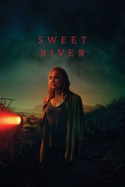 Watch free Sweet River movies online